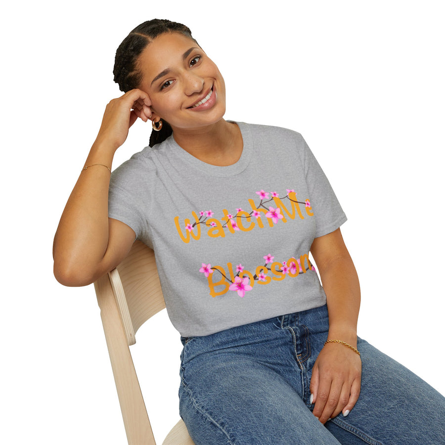 Watch Me Blossom Unisex Softstyle T-Shirt