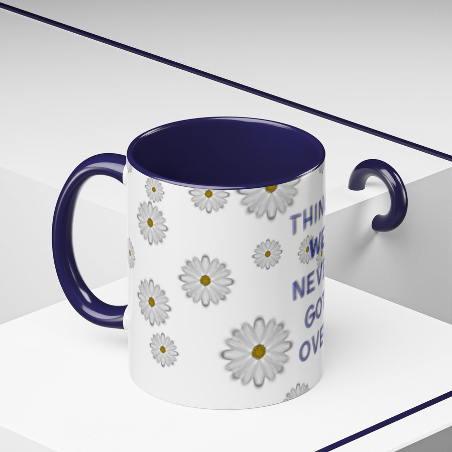 Things We Never Got Over Accent Coffee Mug (11, 15oz)