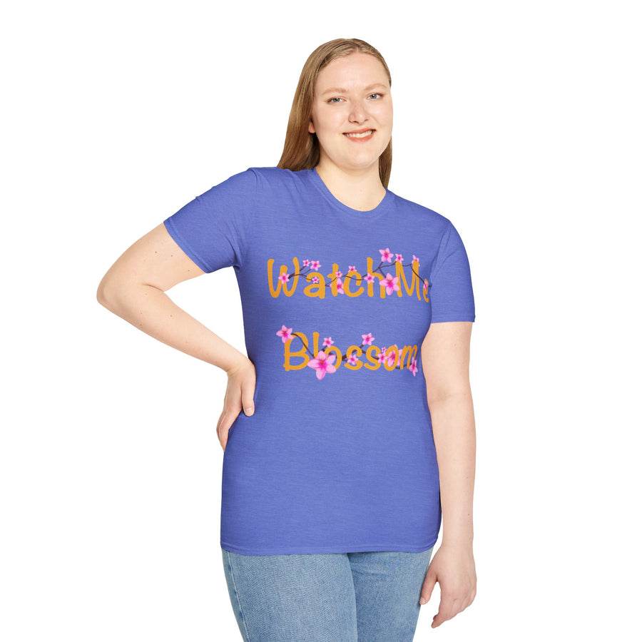 Watch Me Blossom Unisex Softstyle T-Shirt