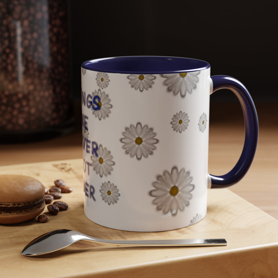 Things We Never Got Over Accent Coffee Mug (11, 15oz)