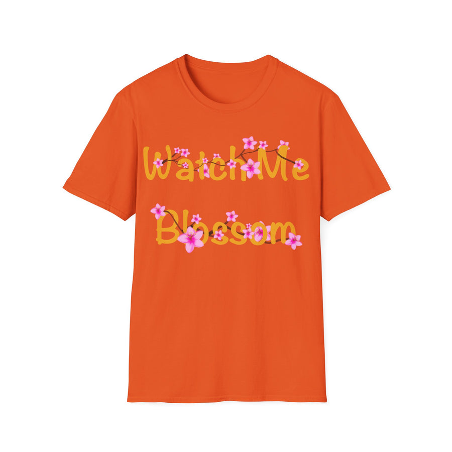 Watch Me Blossom Unisex Softstyle T-Shirt