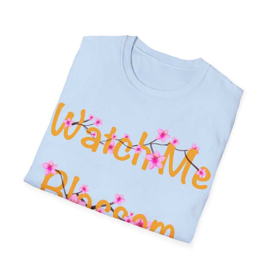 Watch Me Blossom Unisex Softstyle T-Shirt