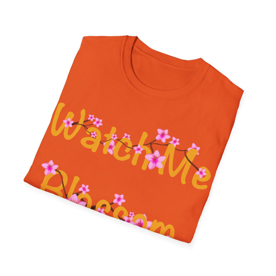 Watch Me Blossom Unisex Softstyle T-Shirt