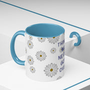 Things We Never Got Over Accent Coffee Mug (11, 15oz)