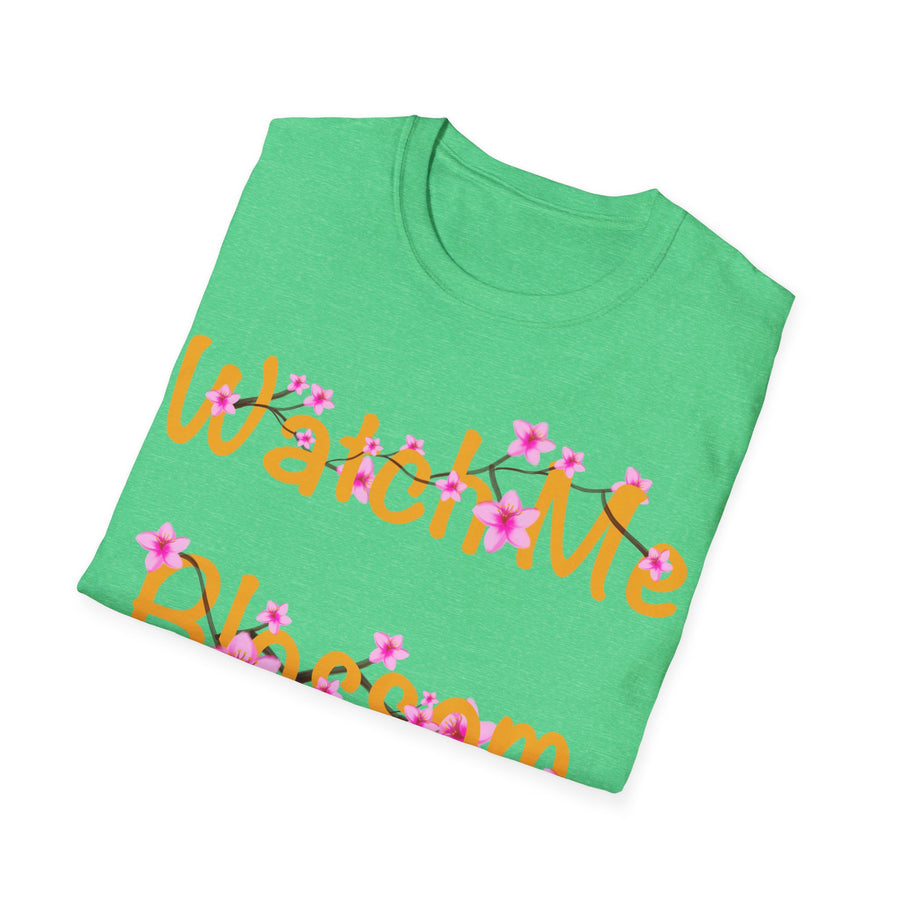 Watch Me Blossom Unisex Softstyle T-Shirt
