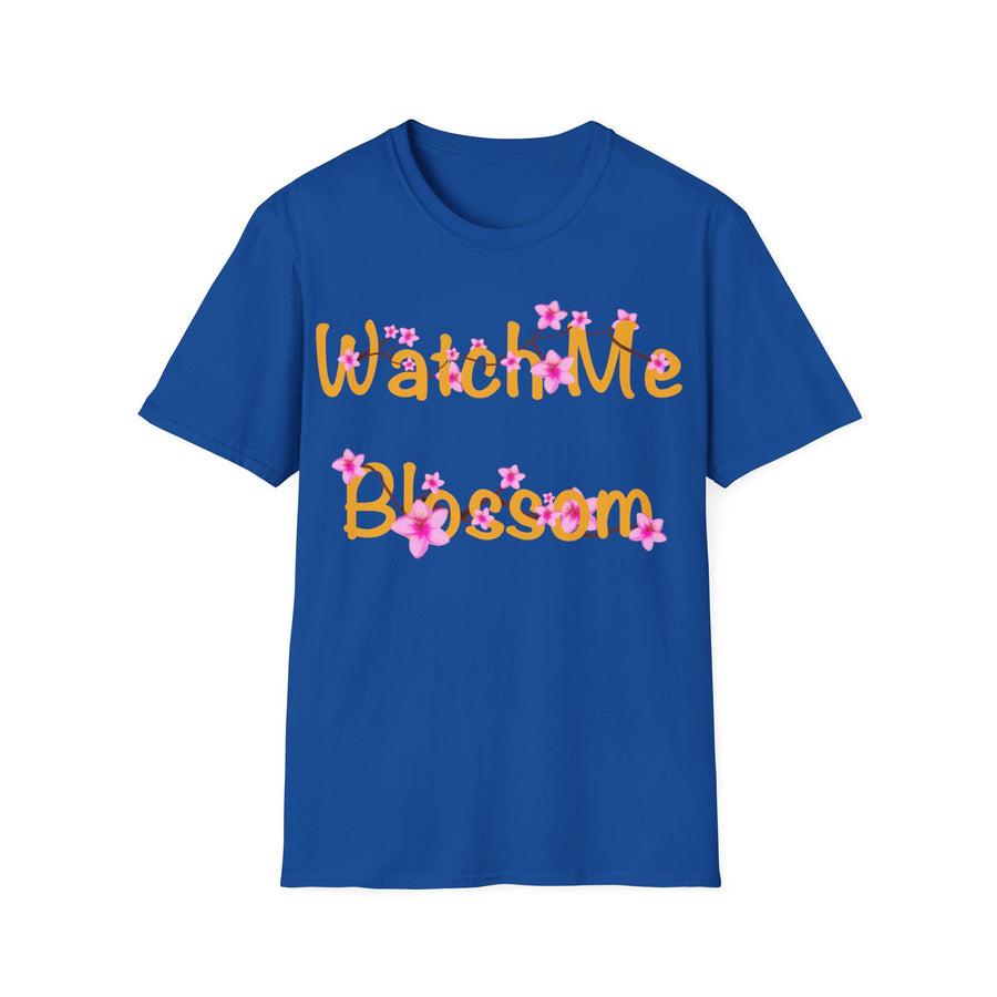 Watch Me Blossom Unisex Softstyle T-Shirt