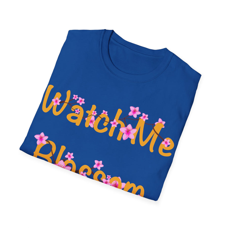 Watch Me Blossom Unisex Softstyle T-Shirt