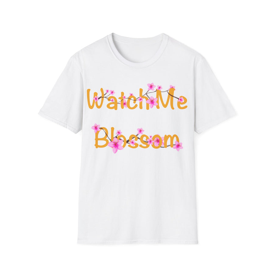 Watch Me Blossom Unisex Softstyle T-Shirt