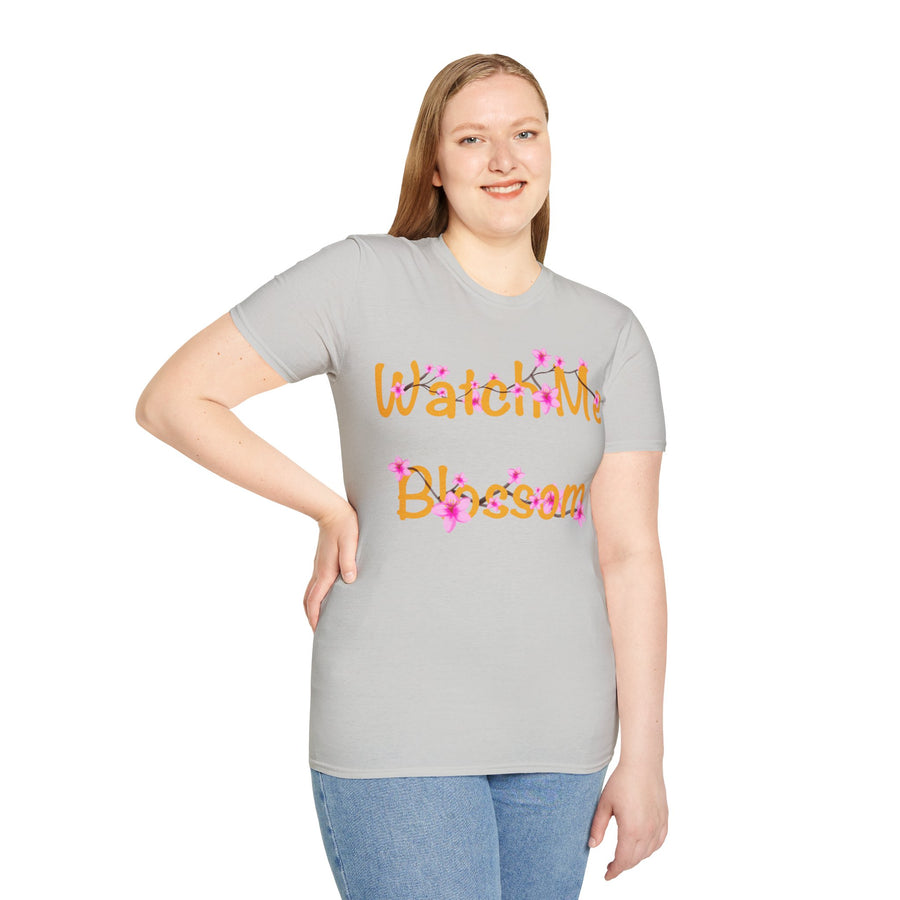 Watch Me Blossom Unisex Softstyle T-Shirt