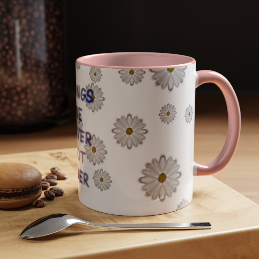 Things We Never Got Over Accent Coffee Mug (11, 15oz)