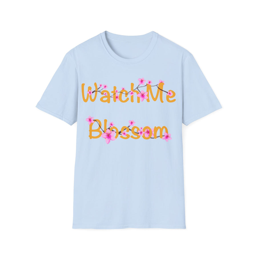 Watch Me Blossom Unisex Softstyle T-Shirt