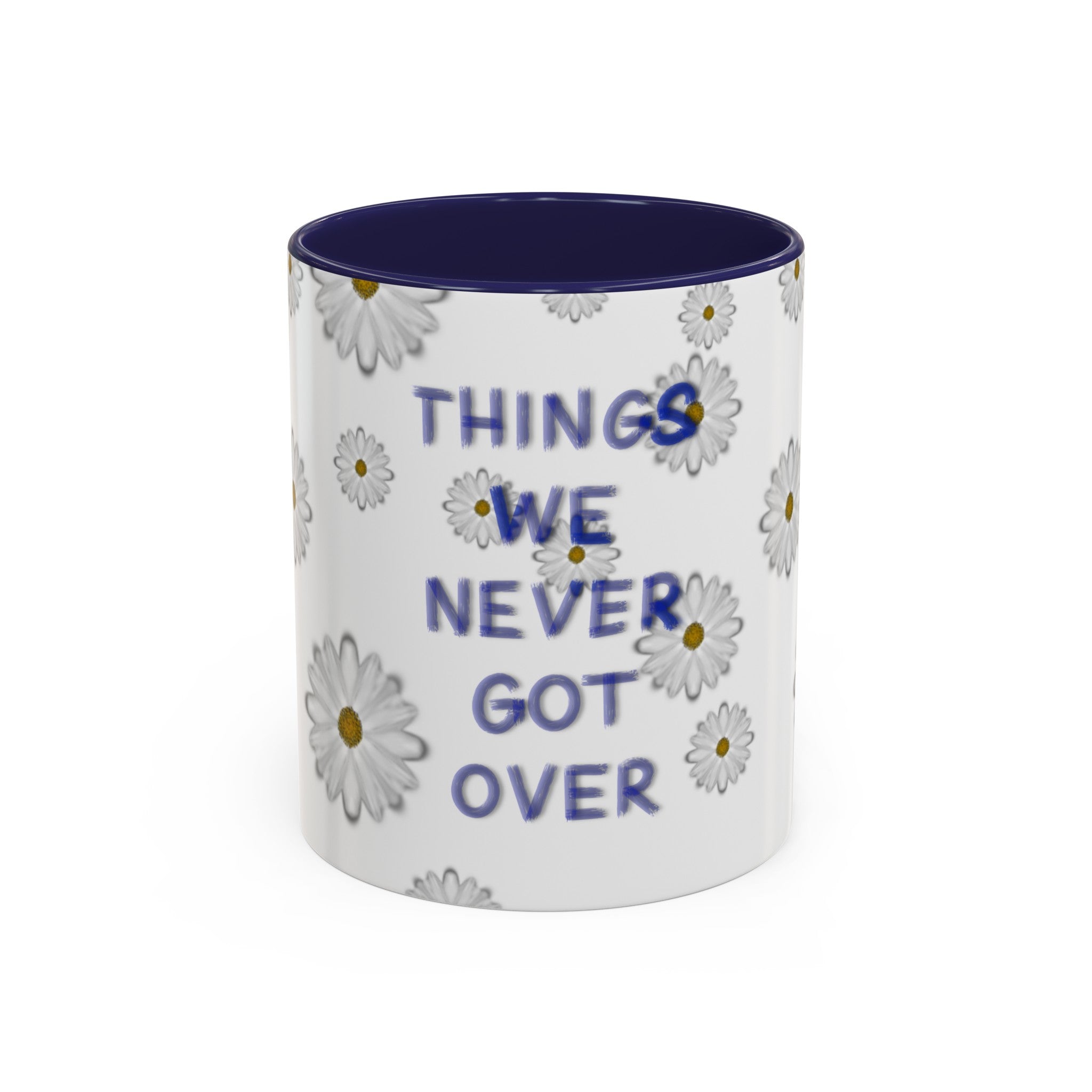 Things We Never Got Over Accent Coffee Mug (11, 15oz)