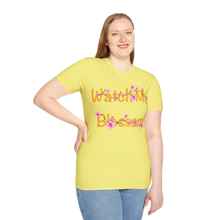 Watch Me Blossom Unisex Softstyle T-Shirt