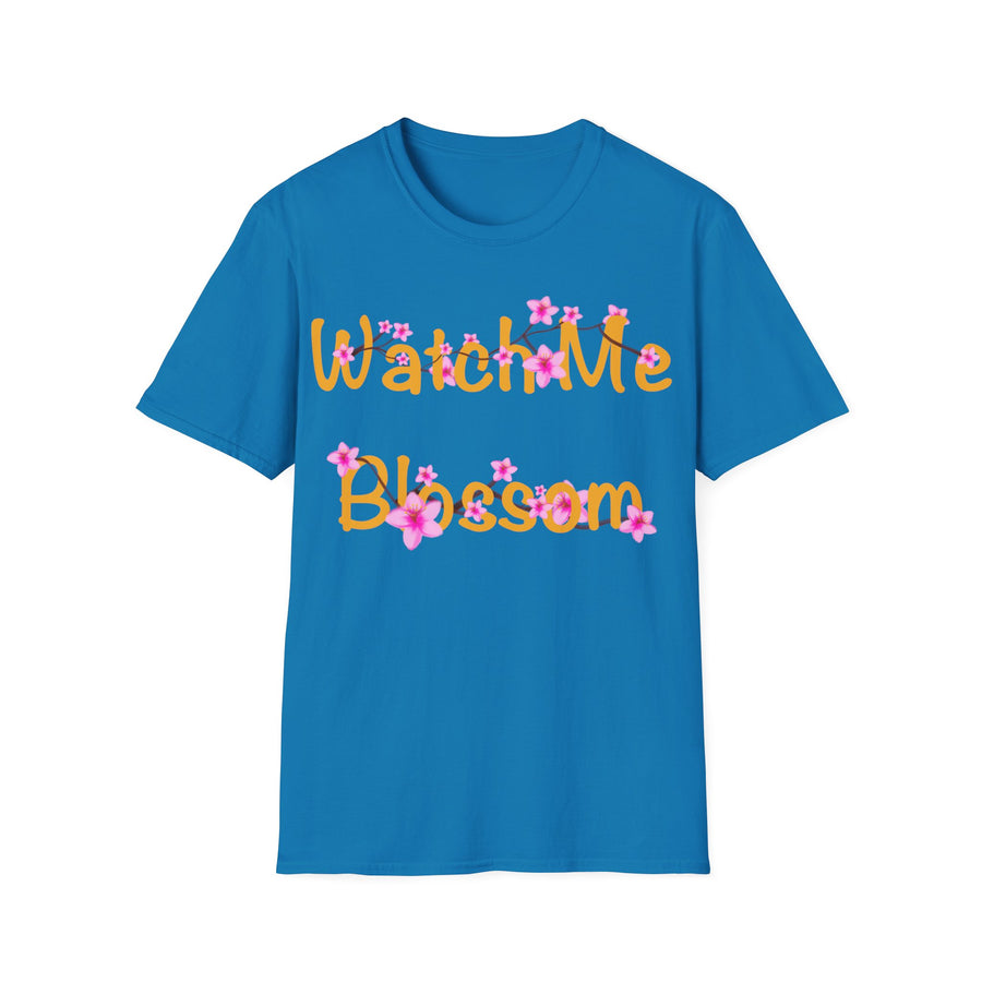 Watch Me Blossom Unisex Softstyle T-Shirt