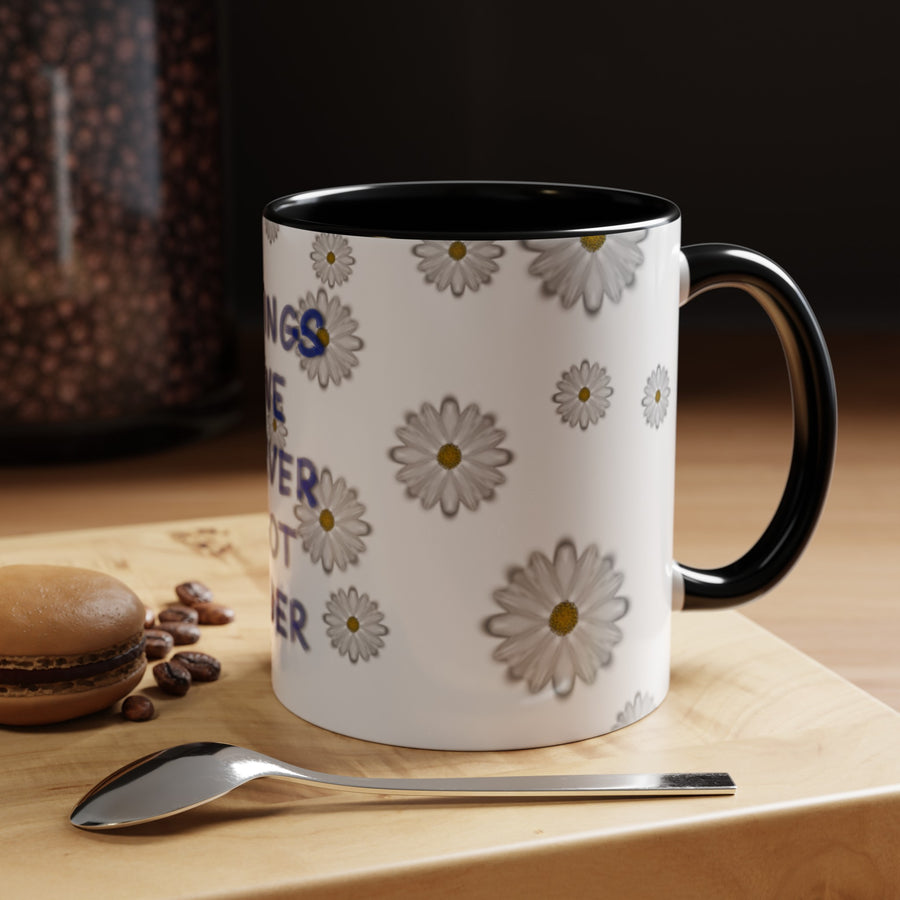 Things We Never Got Over Accent Coffee Mug (11, 15oz)
