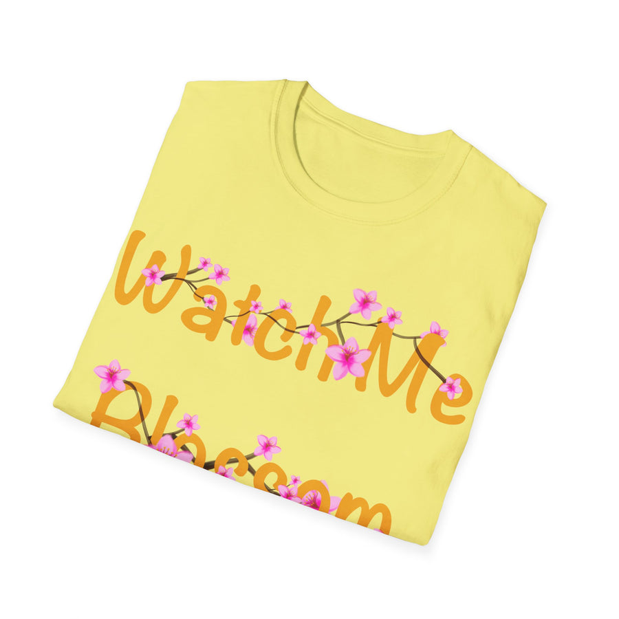 Watch Me Blossom Unisex Softstyle T-Shirt